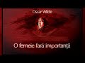 Oscar Wilde A Woman Of No Importance 1972 Radiofonictheatre Audiotheatre Onlinetheatre Th