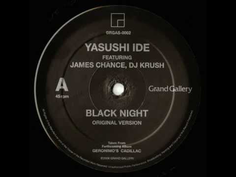 Yasushi Ide feat. James Chance and DJ Krush - Black Night (Dub Version)