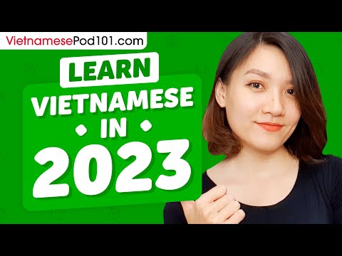 Learn Vietnamese in 2023: Vietnamese Refresher Course!
