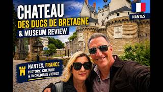 Chateau des Ducs de Bretagne Review 🇫🇷 | History, Views, and Museum Tour