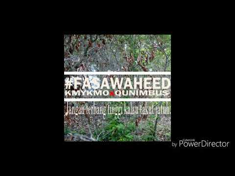 KmyKmo x Qunimbus - #FasaWaheed