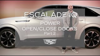 Cadillac ESCALADE IQ Power Open/Close Doors 