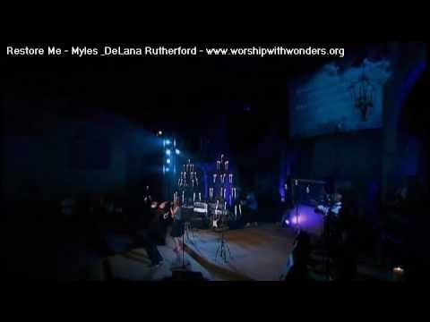 Restore Me - Myles & DeLana Rutherford