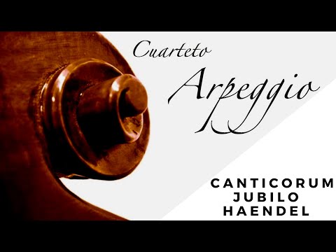 Música para bodas - Canticorum Jubilo, de Haendel - Cuarteto Arpeggio