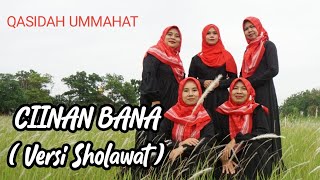 Download lagu CIINAN BANA (SOLAWAT) QASIDAH UMMAHAT COVER mp3