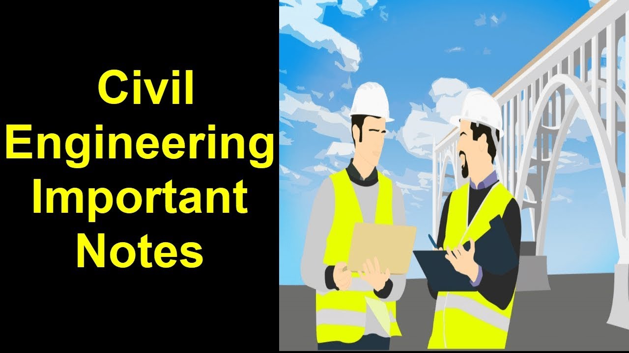 Important Notes on Civil Engineering