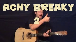 Achy Breaky 2 (Buck 22) Easy Strum Guitar Lesson How to Play Tutorial
