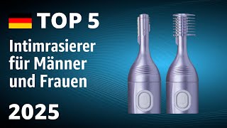TOP—5. Beste Intimrasierer für Männer und Frauen. Test & Vergleich 2025