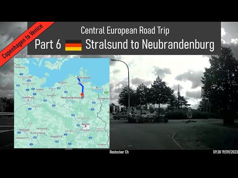 Stralsund to Neubrandenburg, Germany. Part 6 of Central European Road Trip