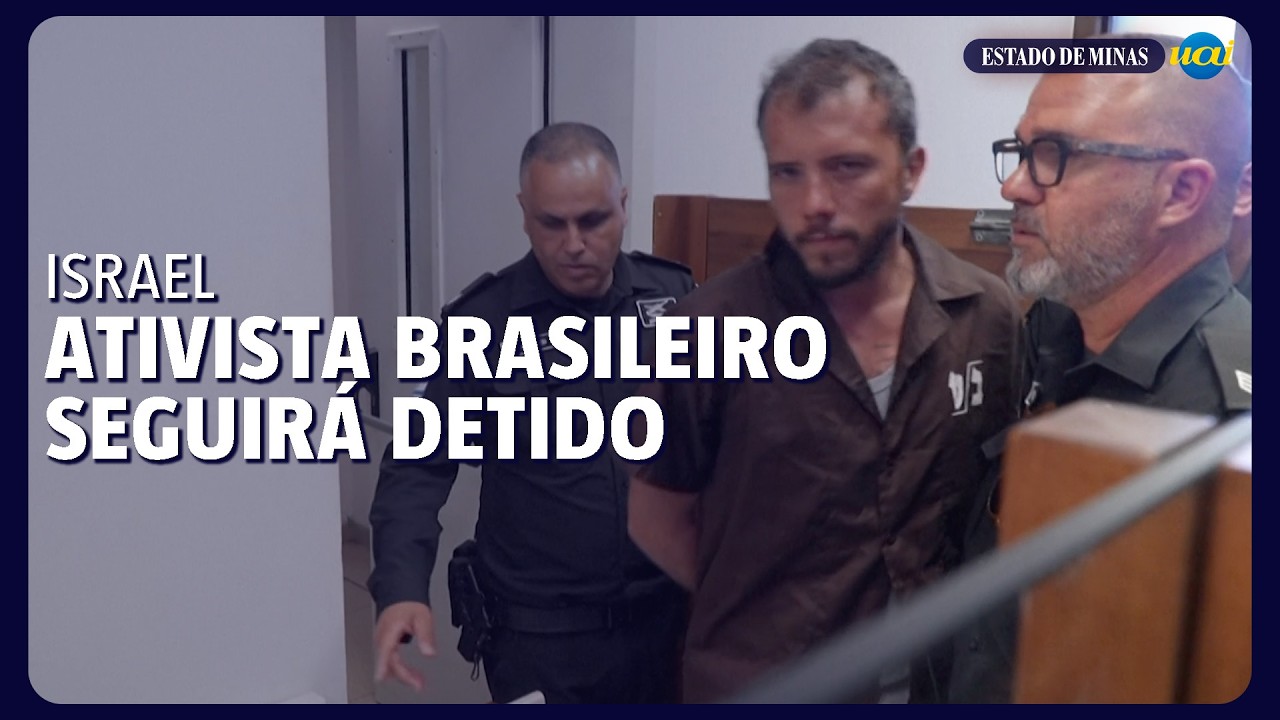 Israel prorroga detenção de Thiago Ávila e ativista espanhol-palestino
