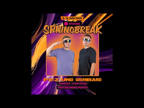 Patz & Grimbard - Sputnik Spring Break Festival 2025 (SET)