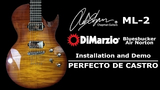 Video thumbnail for DiMarzio Bluesbucker and Air Norton install and demo Chapman ML-2 (PERFECTO DE CASTRO) by Perfecto De Castro
