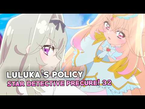 STAR DETECTIVE PRECURE! Episode 32 Impressions