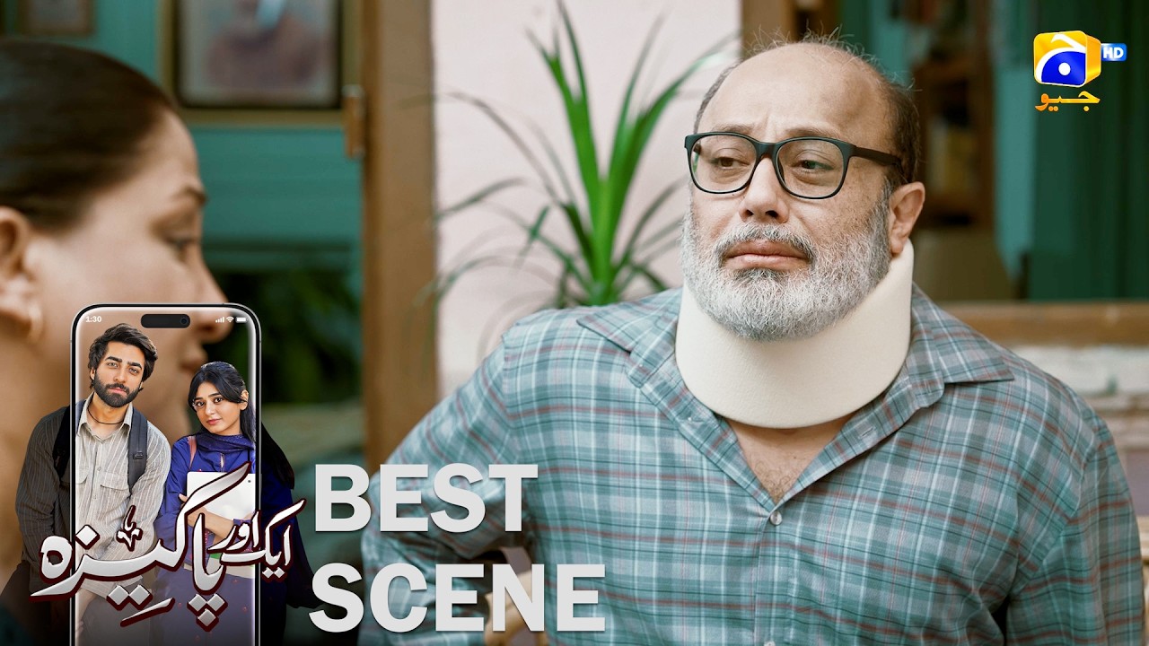 Aik Aur Pakeezah Episode 11 | 𝐁𝐞𝐬𝐭 𝐒𝐜𝐞𝐧𝐞 𝟎𝟏 | Sehar Khan - Nameer Khan | Har Pal Geo