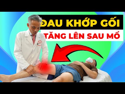 Đau Gối Tăng Gấp Đôi Sau Mổ Vì Gout - Bác Sĩ Tiết Lộ Sai Lầm Chết Người
