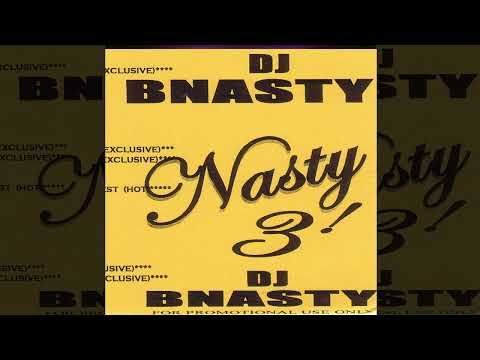Dj Bnasty Classics - Nasty 3
