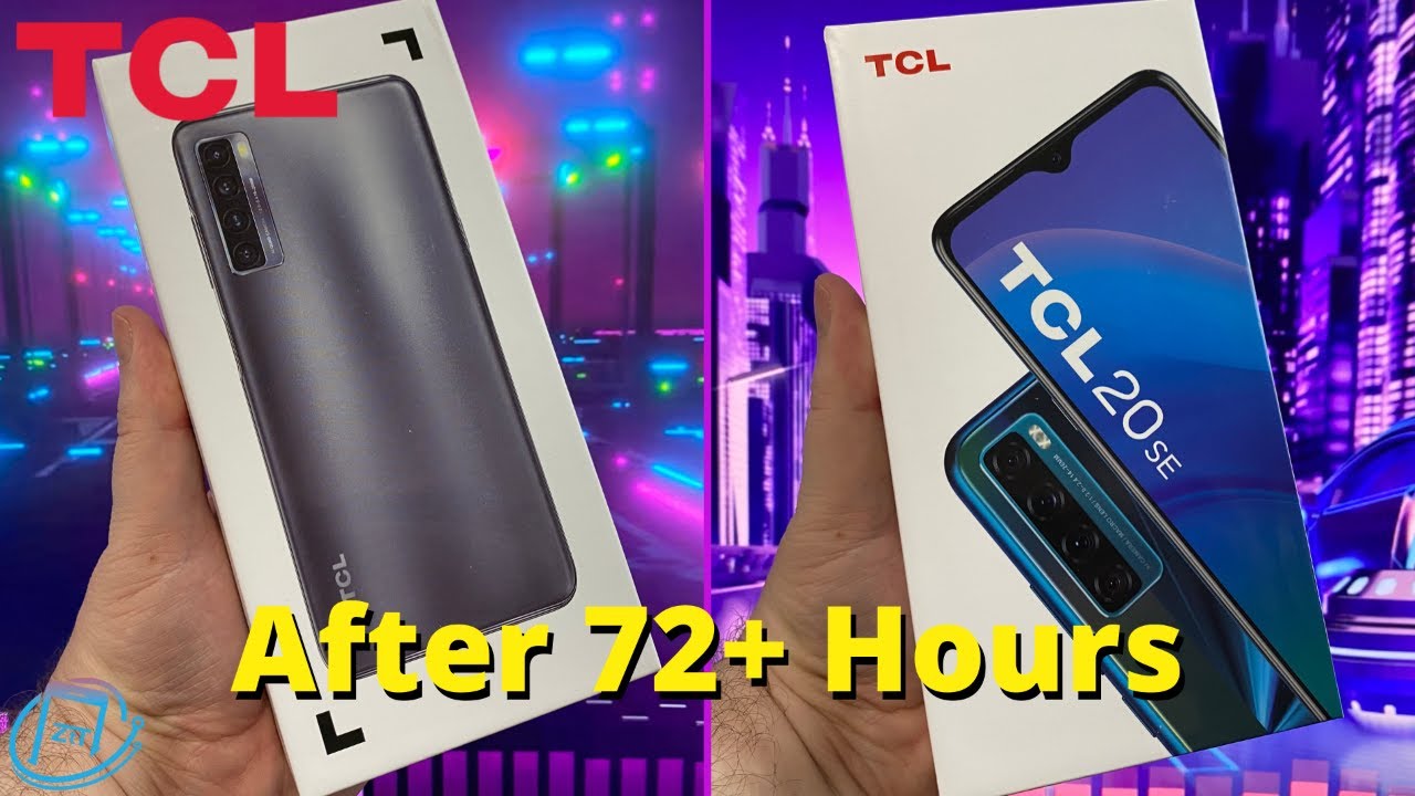 TCL 20S & TCL 20 SE After 72+ Hours | Maximum Value? 🤔