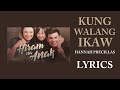 Kung Walang Ikaw Hannah Precillas LYRICS Hiram Na Anak Theme Song OST