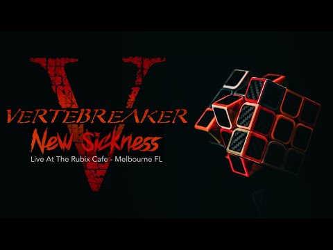 Thumbnail for Veretebreaker | "New Sickness" | LIVE @ RUBIX CAFE - MELBOURNE FL - 3/25/2022 by Virgos Merlot