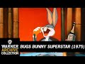 Preview Clip Bugs Bunny Superstar Warner Archive