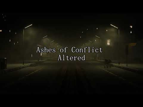 Altered - Ashes of Conflict