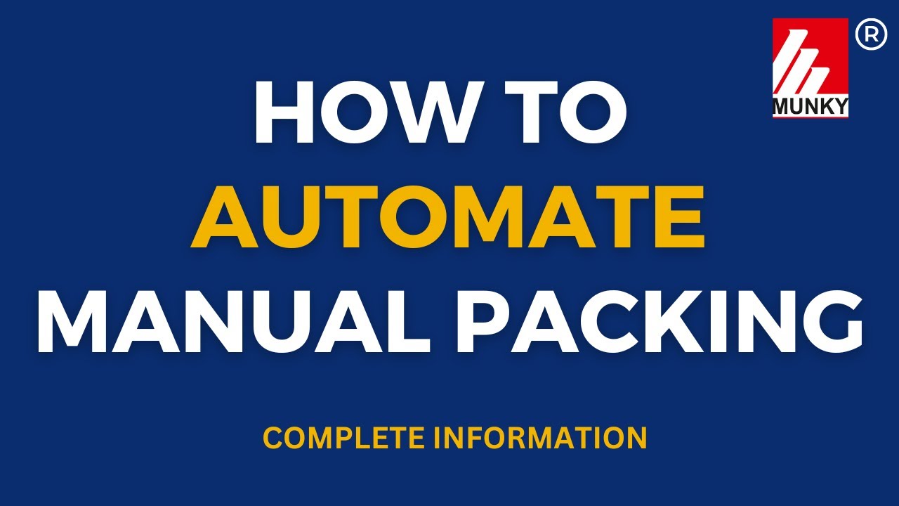 How to Automate Manual Pouch Packing?