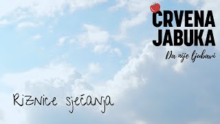 CRVENA JABUKA - RIZNICE SJEĆANJA