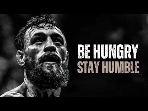 BE HUNGRY, STAY HUMBLE - Motivational Speech