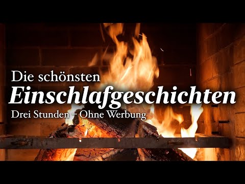 , title : 'Geschichten am Kaminfeuer: Die schönsten Traumreisen zum Einschlafen (3 Stunden)'