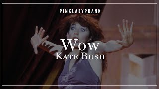 Wow; Kate Bush (Español - Inglés)