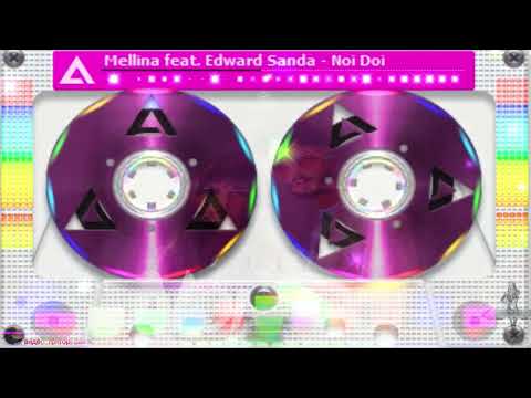 Mellina feat Edward Sanda   Noi Doi