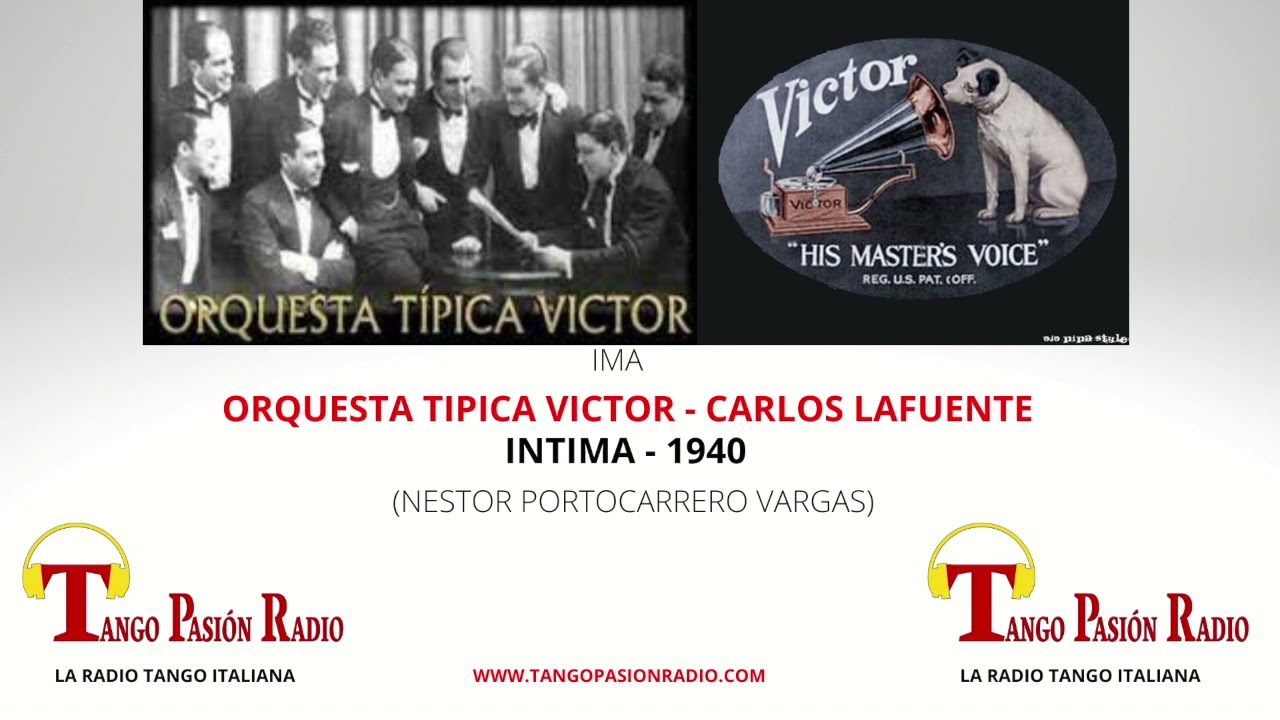 INTIMA - Orquesta Tipica Victor - Carlos Lafuente