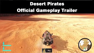Desert Pirates - Official Gameplay Trailer