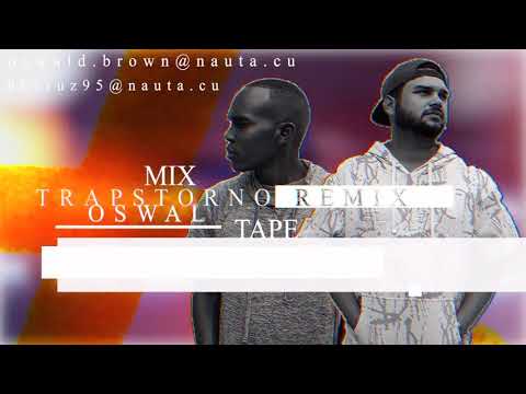 Trapstorno remix desde Cuba