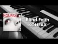 Koufax - Blind Faith (piano cover)