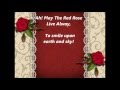 AH MAY THE RED ROSE LIVE ALWAYS Lyrics word text by STEPHEN FOSTER old American folk song sing along