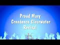 Proud Mary - Creedence Clearwater Revival (Karaoke Version)