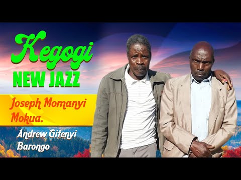 CHRISTOPHER MONYONCHO: NYABOKE NORAITA ERAMU ,GWANCHA CHIBESA KEGOGI NEW JAZZ