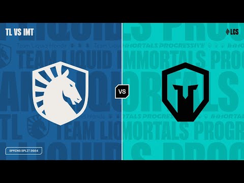 TL v IMT - Week 2 Day 2 | LCS Spring Split | Team Liquid v Immortals (2024)