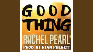 Good Thing Music Video