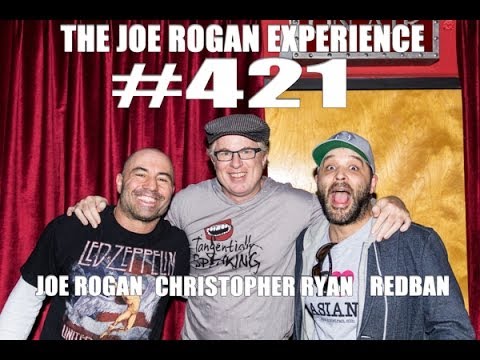 Joe Rogan Experience #421 - Christopher Ryan