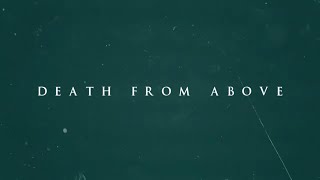 Death from Above Music Video
