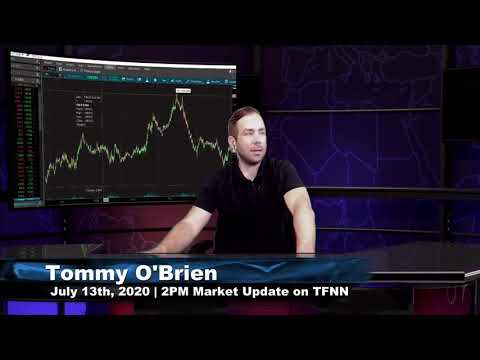 July 13th, 2PM ET Market Update on TFNN - 2020