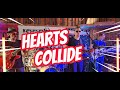Hearts collide