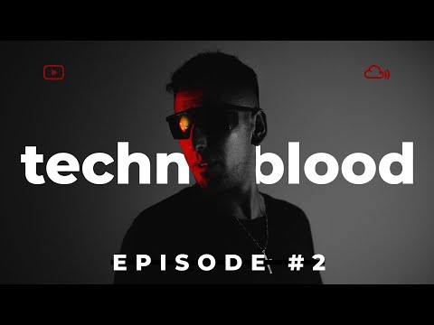 technoblood: EPISODE #2 By JayCamel (Techno, Minimal and More)