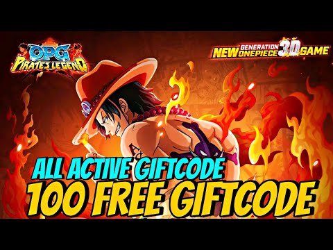 Official Release !! OPG Pirates Legend - ALL Active GIFTCODE + 100 Giftcode For Subscribers