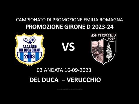 PROMOZIONE GIRONE D, DEL DUCA - VERUCCHIO del 16-09-2023