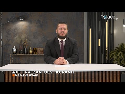 Mesazhe iftari | 04. Ajeti prezantues i Kuranit - Sedat Islami