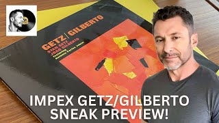 Impex Getz/Gilberto - Sneak Preview!