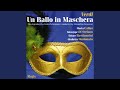 Un Ballo in Maschera: Act I, "Della città all' occaso"